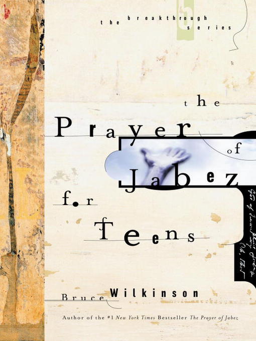 Title details for The Prayer of Jabez for Teens by Bruce Wilkinson - Available